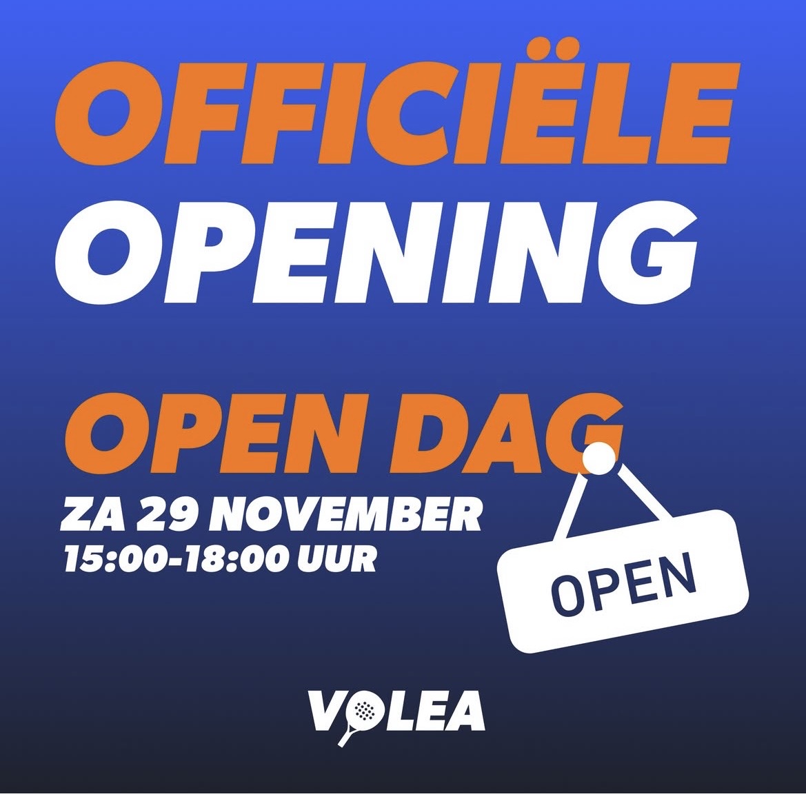 Officiële Opening  Open dag Volea  29 november 