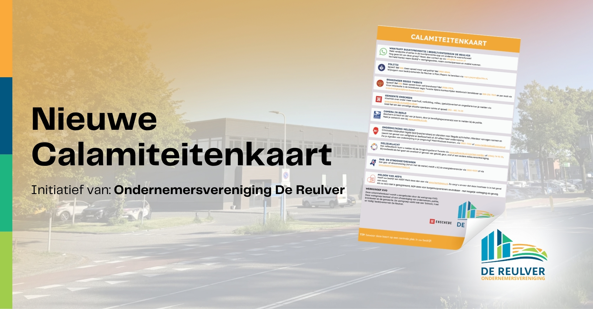 Nieuwe calamiteitenkaart Bedrijventerrein De Reulver!