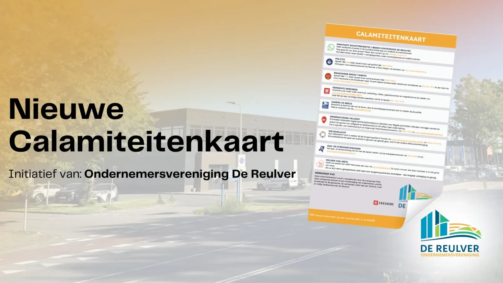 Nieuwe calamiteitenkaart Bedrijventerrein De Reulver!