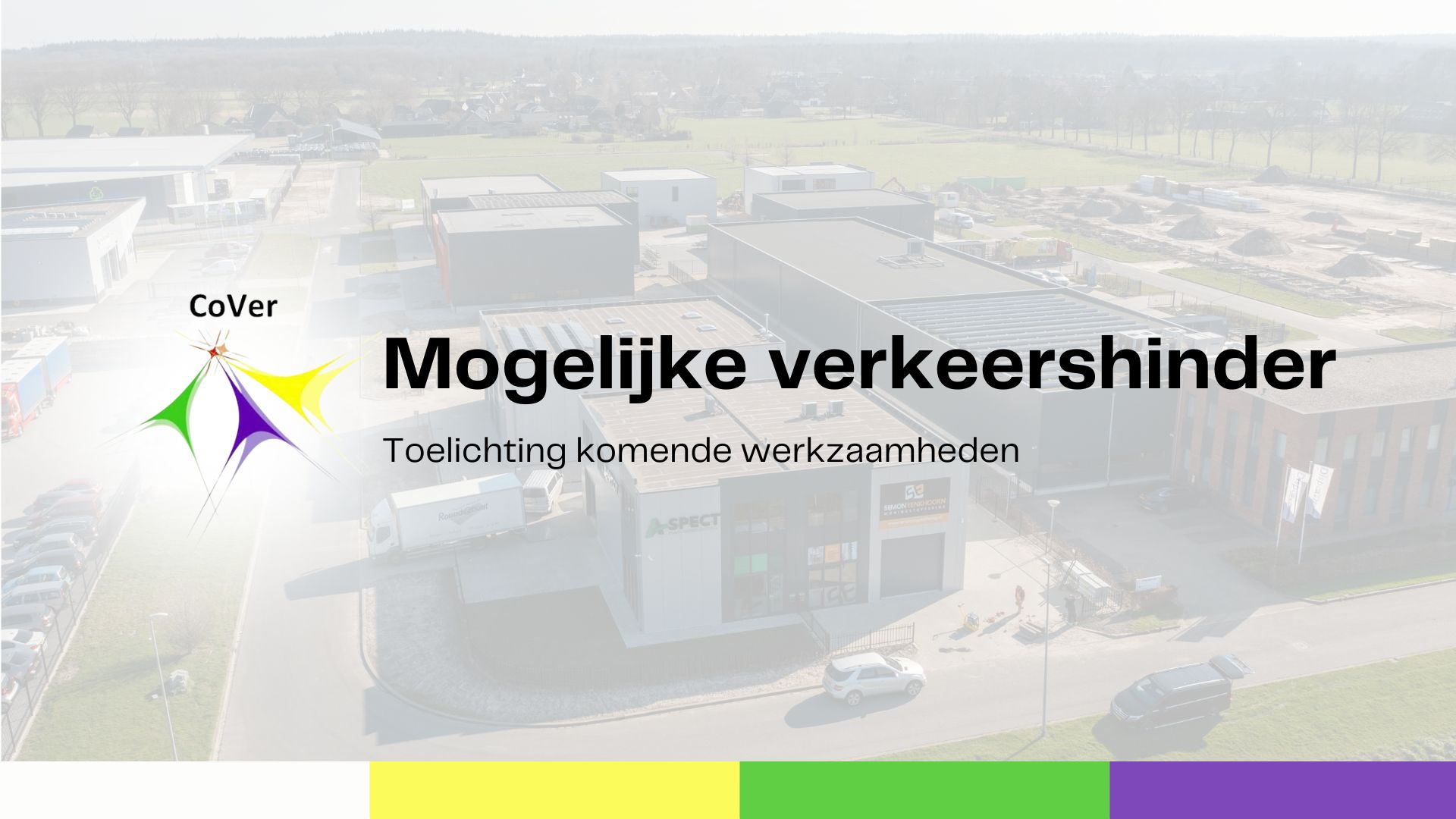 Mogelijke verkeershinder: Toelichting komende werkzaamheden op Bedrijvenpark H2O.