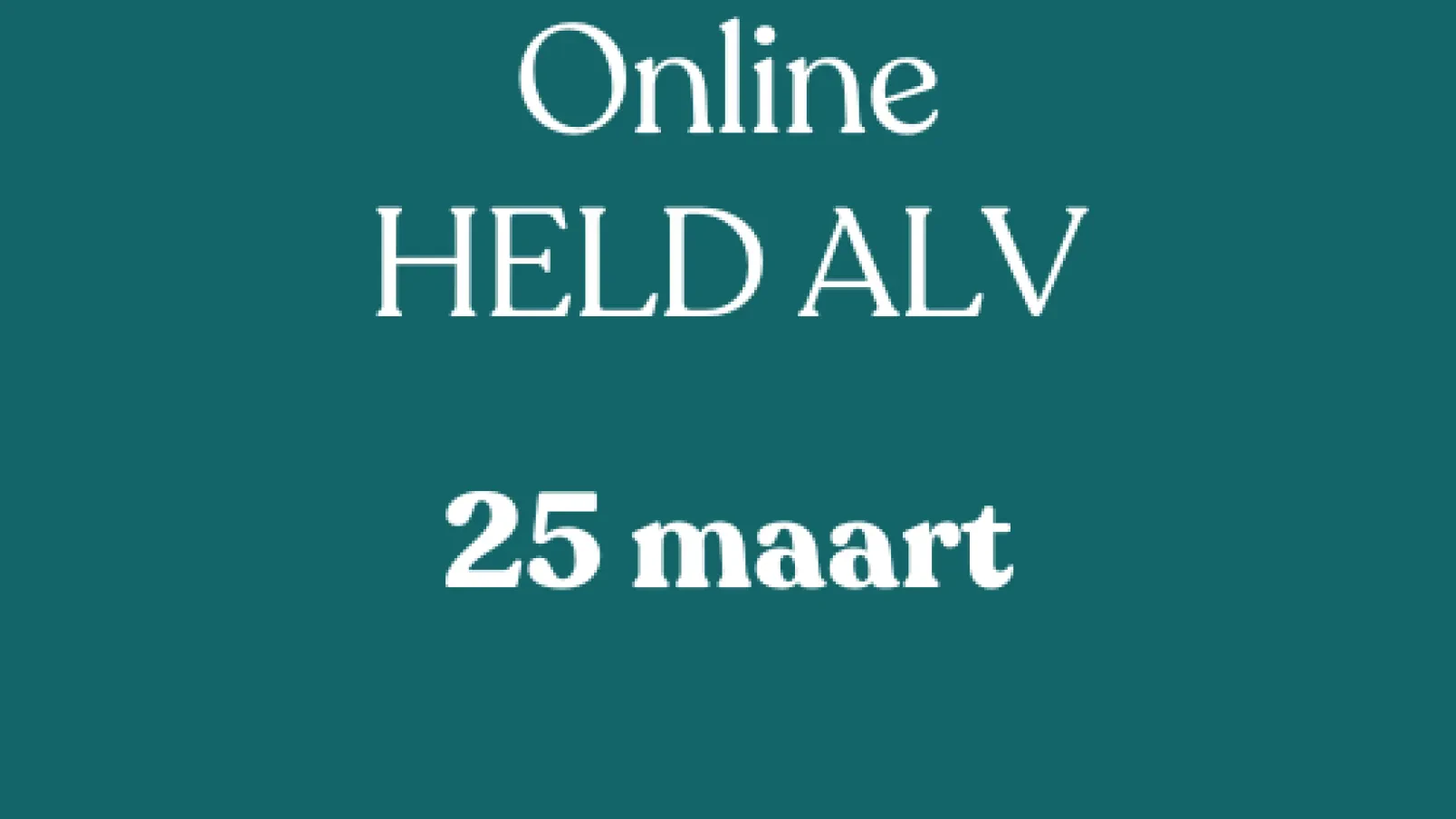 Online ALV - VERPLAATST naar 8 april
